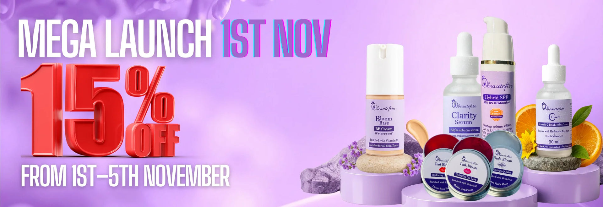 beautefire full skincare collection including SPF, BB Cream, Serums, and Lip Balm displayed together on lilac luxury base, announcing the mega launch with 15% off from 1st–5th November.